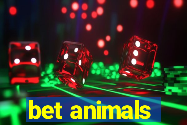 bet animals