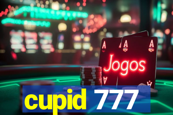 cupid 777