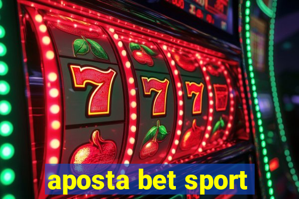 aposta bet sport