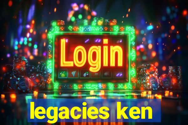 legacies ken