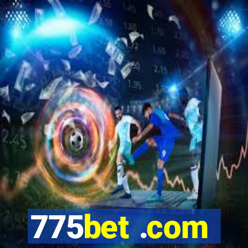 775bet .com