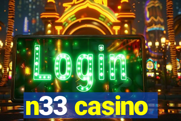 n33 casino