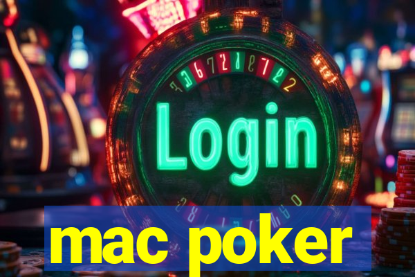 mac poker