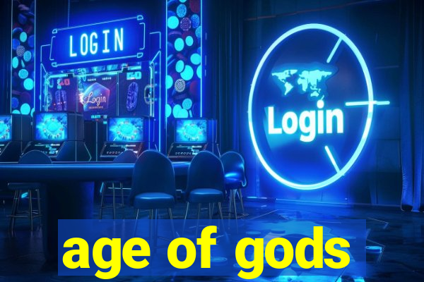 age of gods