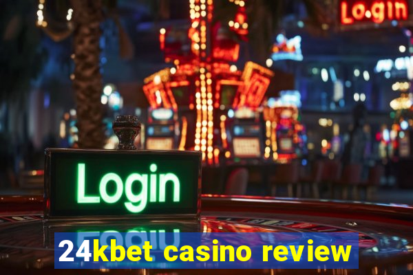 24kbet casino review