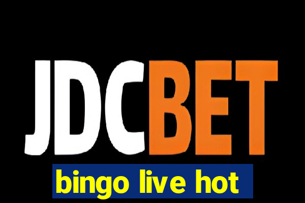 bingo live hot