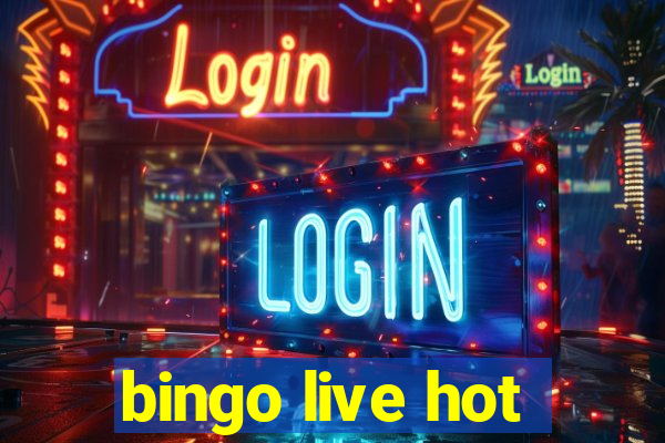 bingo live hot