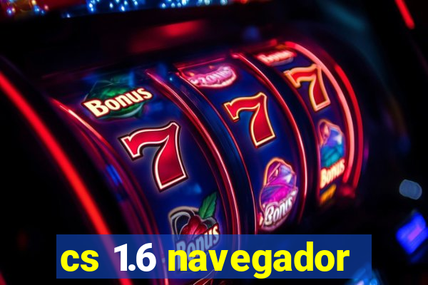 cs 1.6 navegador