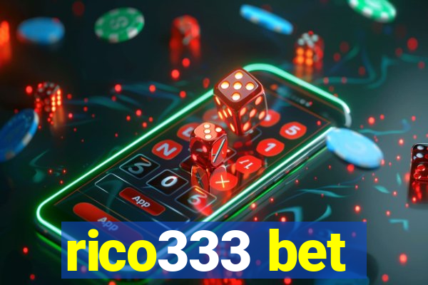 rico333 bet