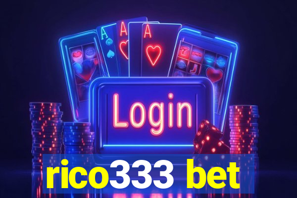 rico333 bet