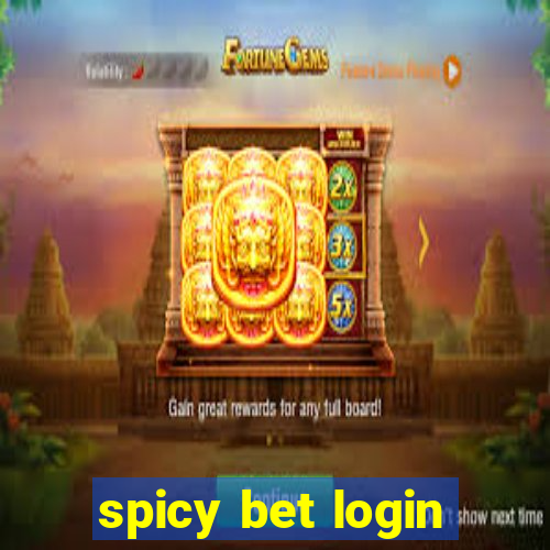 spicy bet login