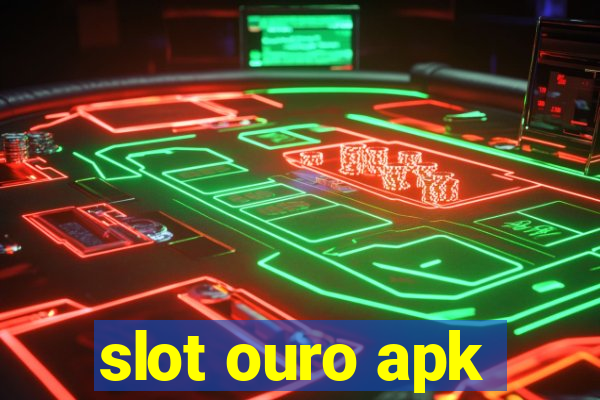 slot ouro apk