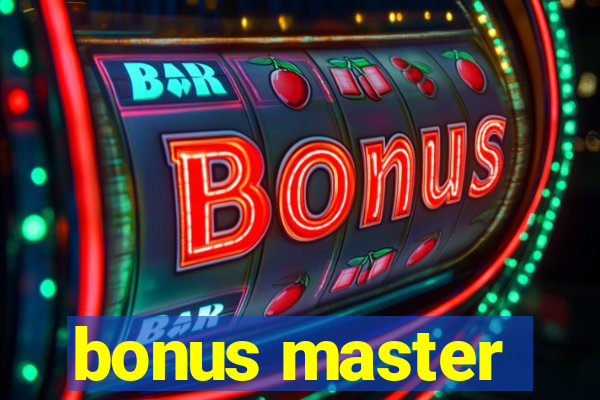 bonus master