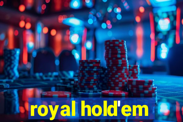 royal hold'em