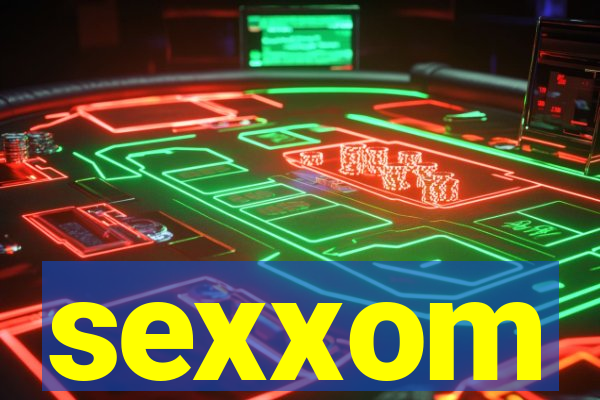 sexxom