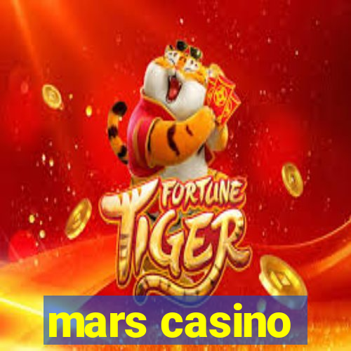 mars casino