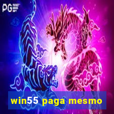 win55 paga mesmo