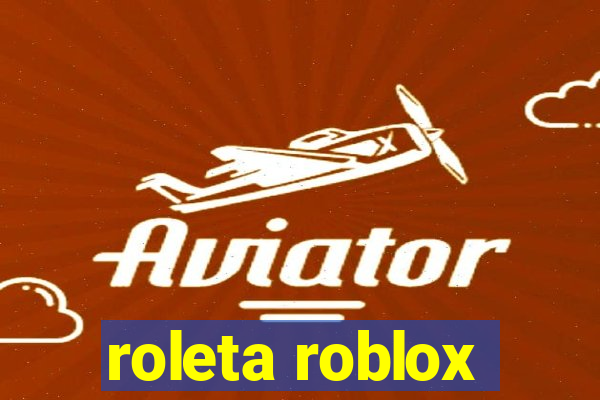 roleta roblox