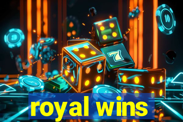 royal wins