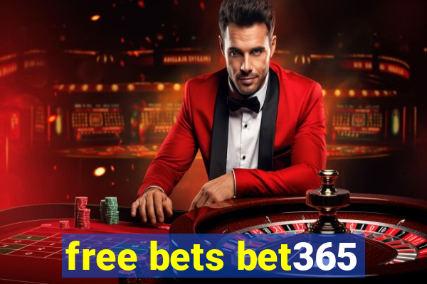 free bets bet365