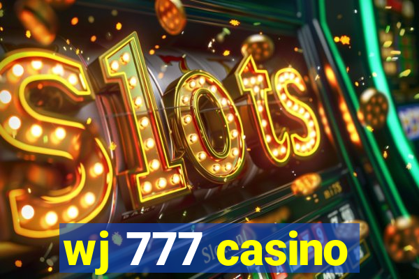 wj 777 casino