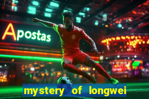 mystery of longwei slot machine