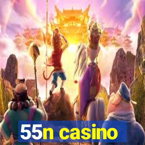 55n casino