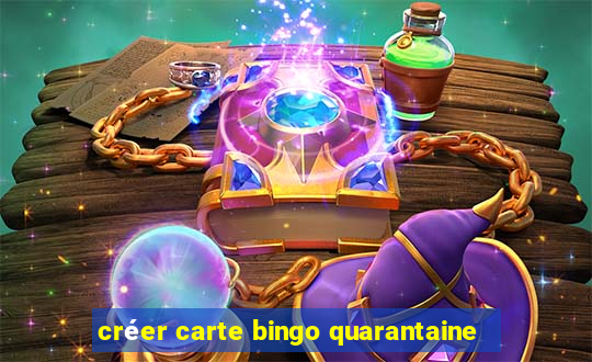 créer carte bingo quarantaine