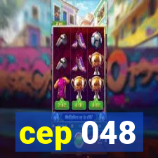 cep 048