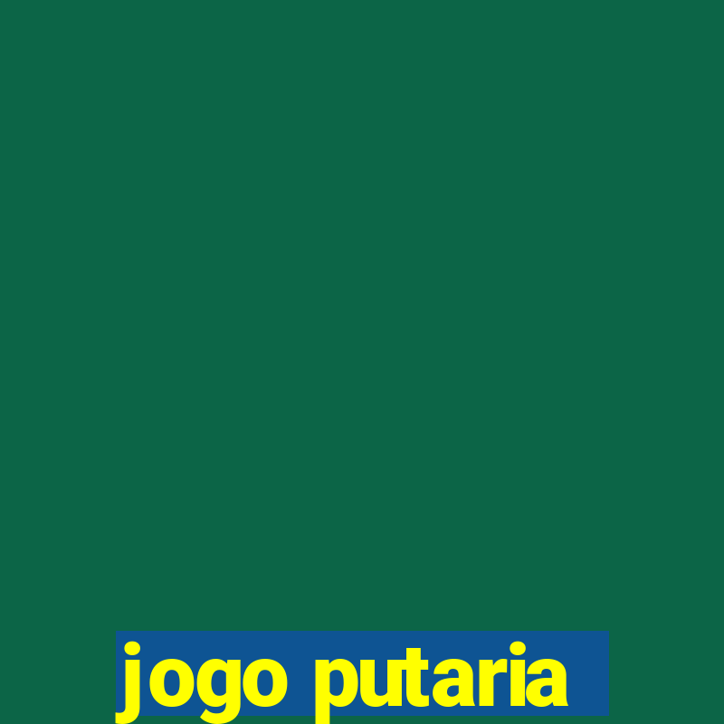 jogo putaria