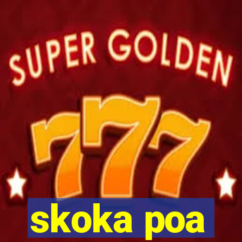 skoka poa