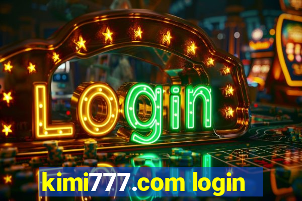 kimi777.com login