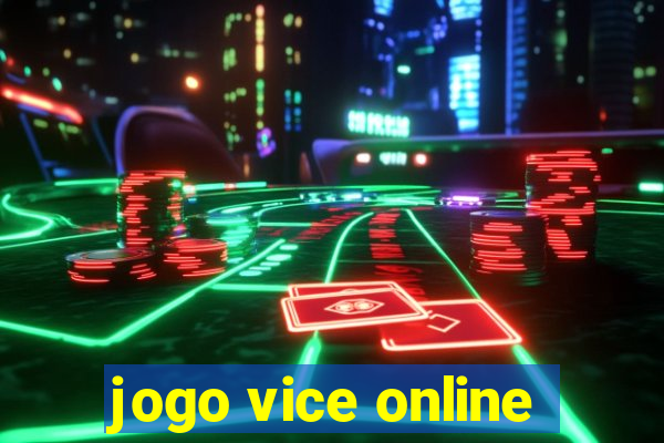 jogo vice online