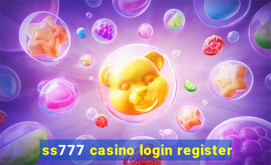 ss777 casino login register