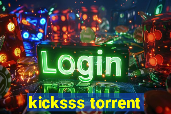 kicksss torrent