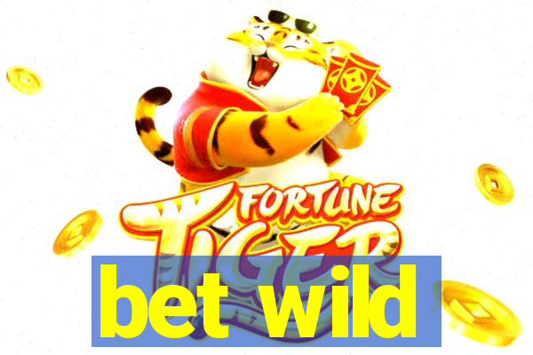 bet wild