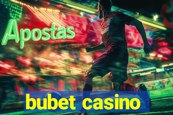 bubet casino