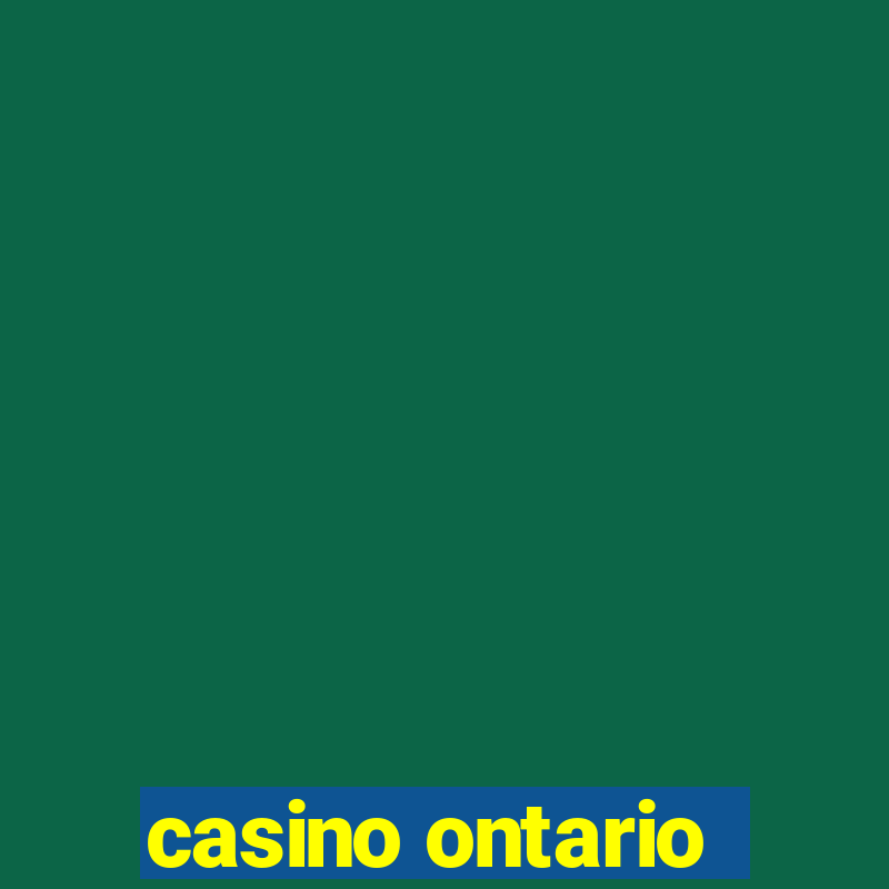 casino ontario