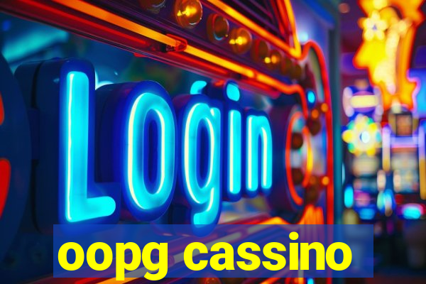 oopg cassino