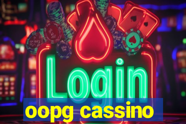 oopg cassino