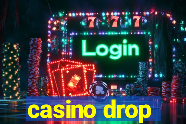 casino drop