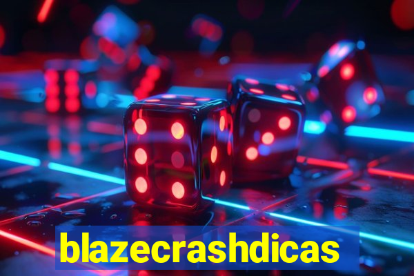 blazecrashdicas