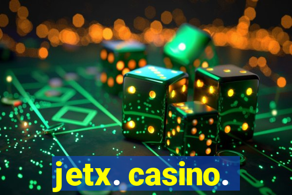 jetx. casino.