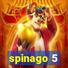 spinago 5