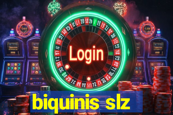 biquinis slz