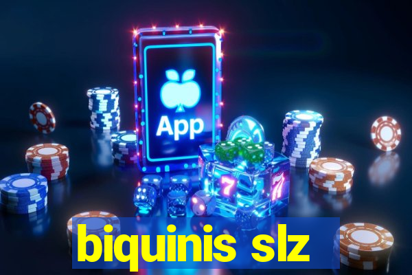 biquinis slz