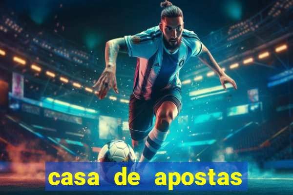 casa de apostas jogo aberto