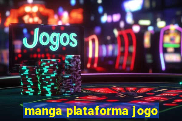 manga plataforma jogo