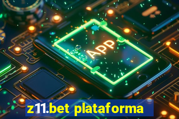 z11.bet plataforma