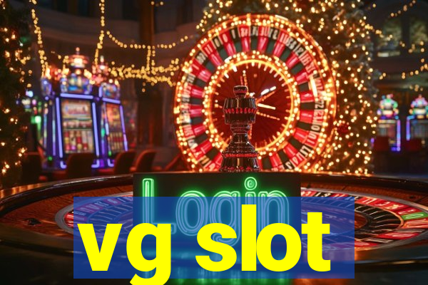 vg slot